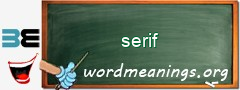 WordMeaning blackboard for serif